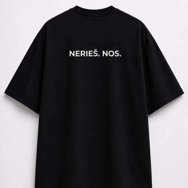 Čierne oversize tričko ATEVO Nerieš. Nos. Limited Drop, pohľad spredu